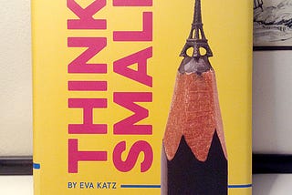 Book Review: Think Small