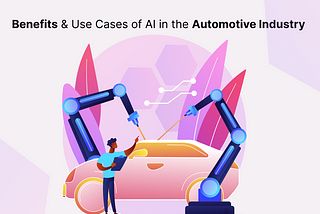 Accelerating Innovation: How AI is Transforming the Automotive Industry