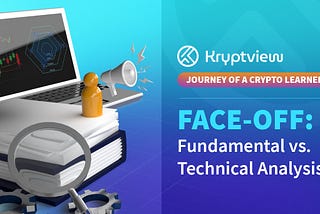 Face-off: Fundamental vs. Technical analysis