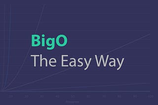 Big O The Easy Way