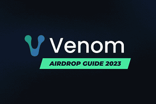 Navigating the Path to Eligibility: Unveiling the Venom Airdrop