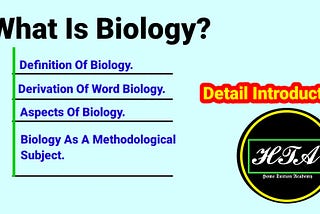 What is Biology? Introduction To Biology