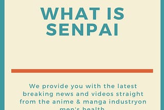 What is senpai