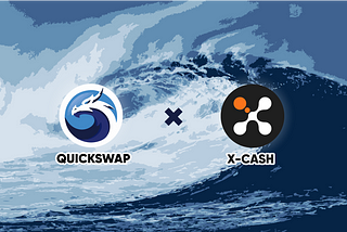 X-CASH x QUICKSWAP: Liquidity Program — Earn QUICK and XCASH