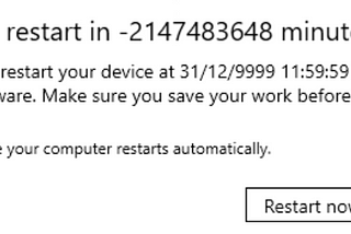 Your device will restart in -2147483648 minutes