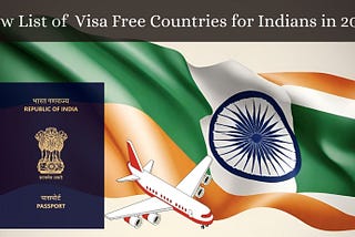 New List Of Countries Indian’s Can Travel Visa Free in 2024✈