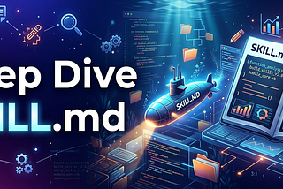 Deep Dive SKILL.md (Part 2/2)