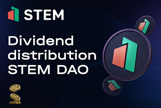Distribution of rewards under the STEM DAO dividend program 💰