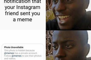 The Curious Case Of The Instagram Private Memes