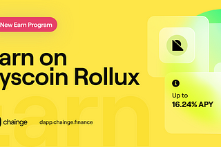 The Chainge Earn Program is live on Syscoin Rollux
