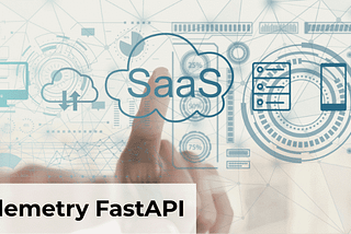 Monitor FastAPI with OpenTelemetry