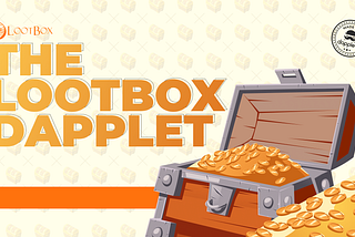 The Lootbox dapplet