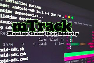 Monitor User activity with mTracker