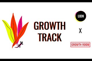 À la conquête du Growth Hacking avec Lion & Growth Room