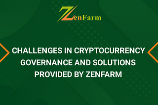 Проблемы управления криптовалютами и решение от ZenFarm