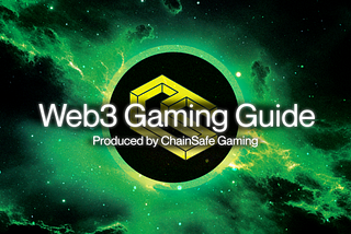 Web3 Gaming Guide — ChainSafe logo on a green astral background