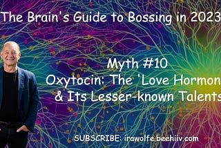 014. Oxytocin: The ‘Love Hormone’ and its Lesser-known Talents