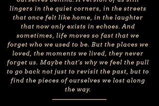 The Places We Leave, and the Pieces We Lose