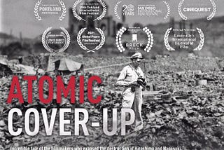 “Atomic Cover-up” Gains New Award, Festival Screenings