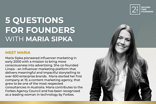 5 Questions For Founders with Maria Sipka