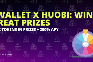 Ambire x Huobi: Get In n Killer Promos for $WALLET Launch