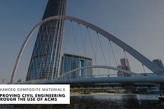 Improving Civil Engineering Through The Use of ACMs