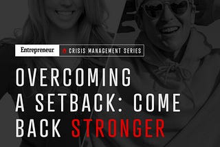 Overcoming a setback: coming back stronger