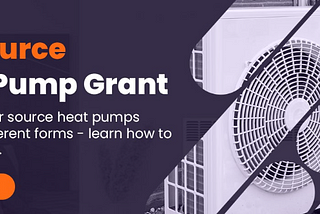 Boosting Energy Efficiency: How the Heat Pump Grant is Transforming Home Heating