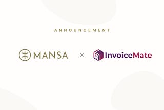 Mansa Partners with InvoiceMate to Enhance Liquidity Provision in Emerging Markets