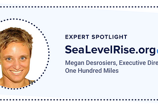 Sea Level Rise Expert Spotlight: Megan Desrosiers