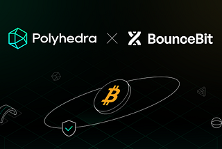 Polyhedra Network Partners with BounceBit to Integrate zkBridge