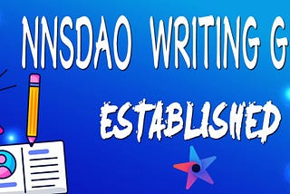 NnsDAO is building a writing DAOs(wDAO), Write to Earn, contributions get rewarded