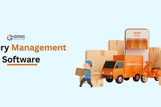 Delivery Management Software in Singapore: Streamline Logistics & Enhance Efficiency