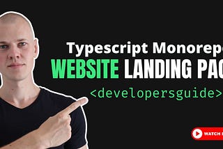 Building a Landing Page in a TypeScript Monorepo: A Developer’s Insight