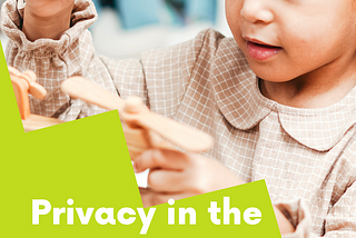 Privacy in the context of children