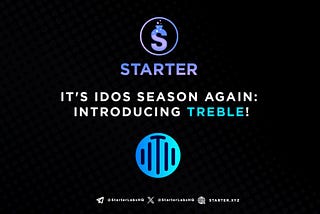 It’s IDOs Season Again: Introducing Treble!