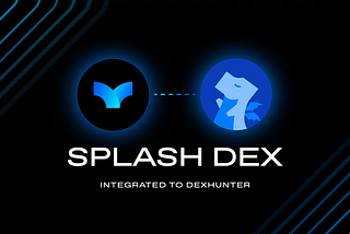 DexHunter: Integrating Splash Protocol to Build the Jupiter of Cardano