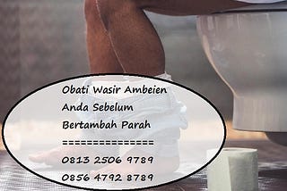 bagaimana cara mengatasi wasir atau ambeien