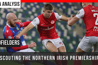 Scouting the Northern Irish Premiership: Midfielders (Data Analysis)