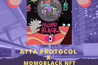 ATTA Protocol x Momoblack NFT Raffle