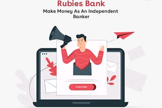 Rubies Independent Banking