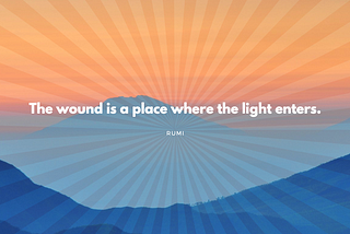 Finding light during times of darkness