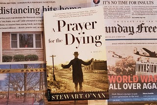 Death, Duty, and Faith: Stewart O’Nan’s “A Prayer for the Dying” in the Age of Coronavirus