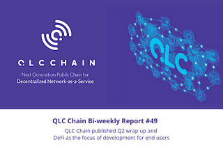 QLC Chain Bi-Weekly Report — #049