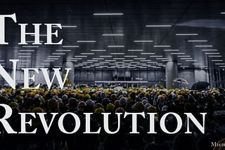 The New Revolution