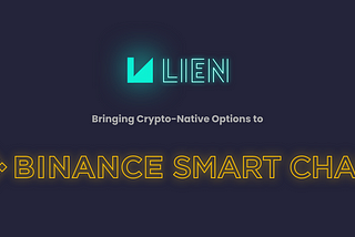 Lien’s integration on Binance Smart Chain