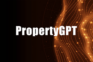 AI Saves the World: The Rise of PropertyGPT in Smart Contract Security
