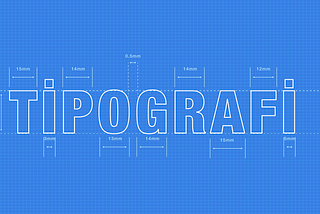 UI/UX ve Web Tasarımında Typography Prensipleri