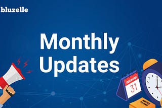 Bluzelle Monthly Review — May
