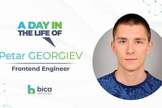 A day in the life of a Frontend Engineer: Petar Georgiev on developing a career in the industry and…
